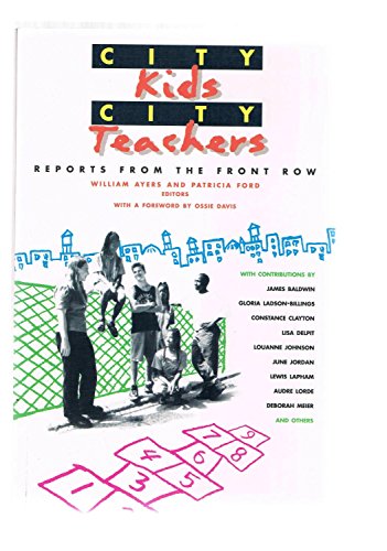 cover image City Kids, City Teachers: William Ayers and Patricia Ford