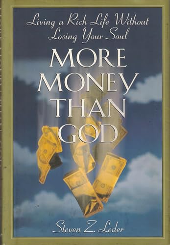 cover image More Money Than God: Living a Rich Life Without Losing Your Soul