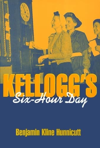 cover image Kellogg's Six-Hour Day PB