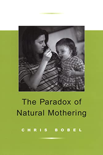 cover image The Paradox of Natural Mothering