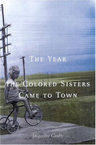 cover image THE YEAR THE COLORED SISTERS CAME TO TOWN