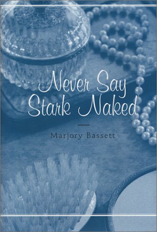 cover image NEVER SAY STARK NAKED