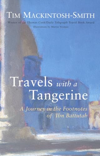 cover image TRAVELS WITH A TANGERINE: A Journey in the Footsteps of Ibn Battutah