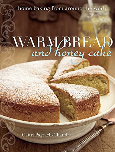 cover image Warm Bread and Honey Cake: Home Baking from Around the World