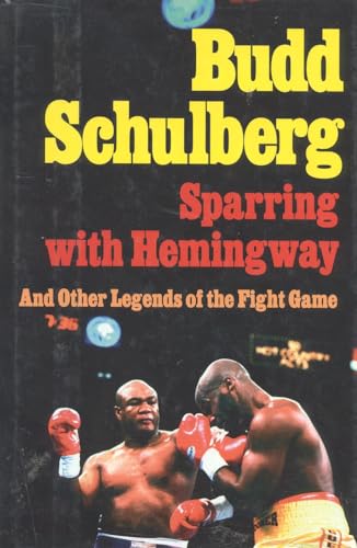 cover image Sparring with Hemingway: And Other Legends of the Fight Game