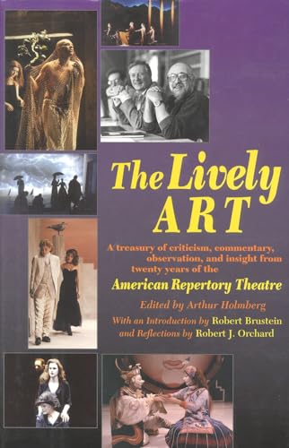 cover image The Lively Art: Twenty Years of the American Repertory Theatre