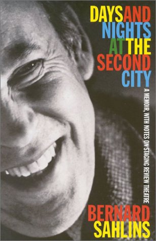 cover image Days and Nights at the Second City: A Memoir, with Notes on Staging Review Theatre