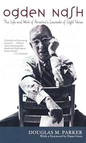 cover image OGDEN NASH: The Life and Work of America's Laureate of Light Verse