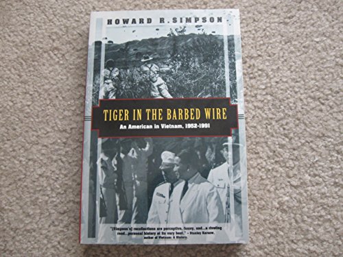 cover image Tiger in the Barbed Wire: An American in Vietnam, 1952-1991