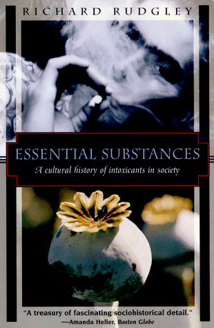 cover image Essential Substances: A Cultural History of Intoxicants in Society