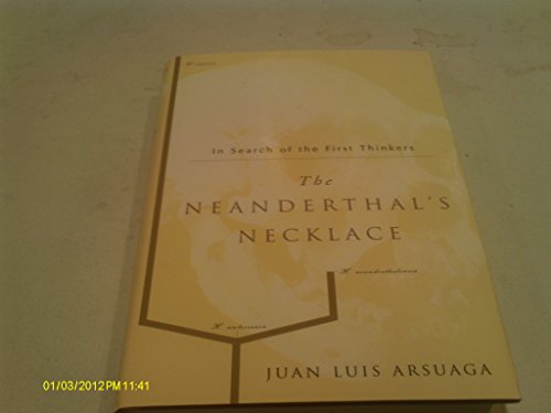 cover image THE NEANDERTHAL'S NECKLACE: In Search of the First Thinkers