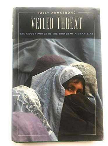 cover image VEILED THREAT: The Hidden Power of the Women of Afghanistan