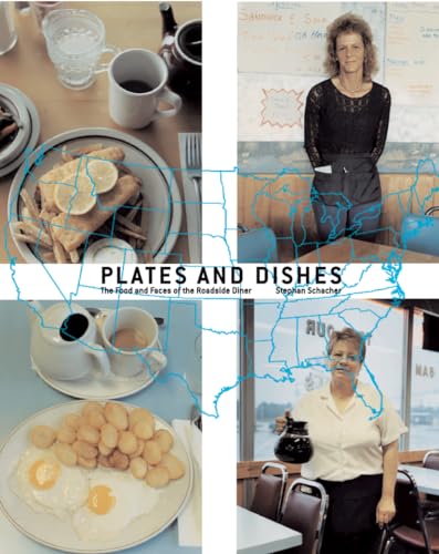 cover image Plates and Dishes: The Food and Faces of the Roadside Diner