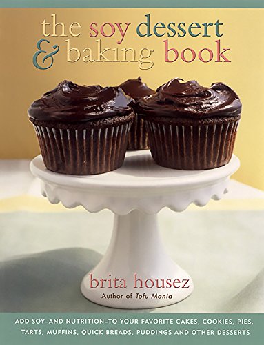 cover image THE SOY DESSERT & BAKING BOOK