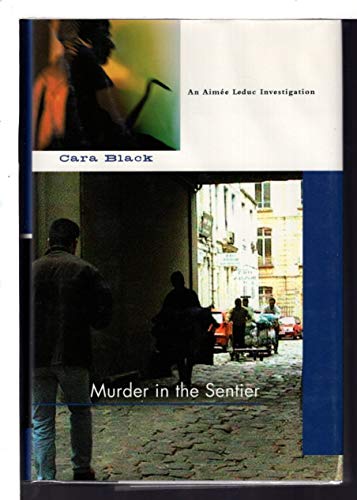 cover image MURDER IN THE SENTIER: An Aimée Leduc Investigation