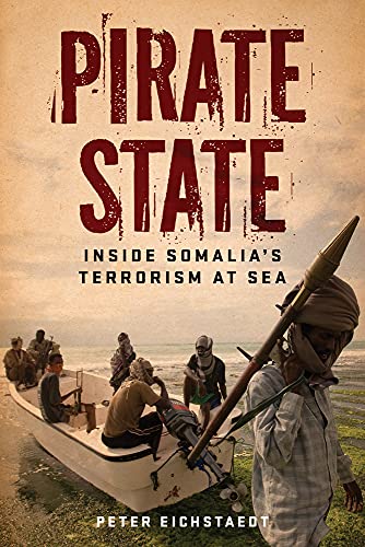 cover image Pirate State: Inside Somalia's Terrorism at Sea 