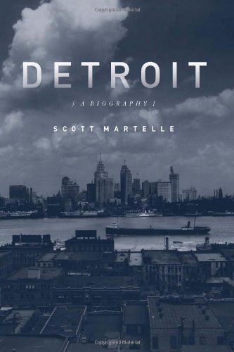cover image Detroit: A Biography