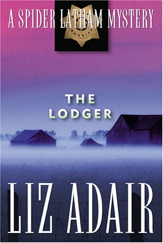 cover image The Lodger: A Spider Latham Mystery