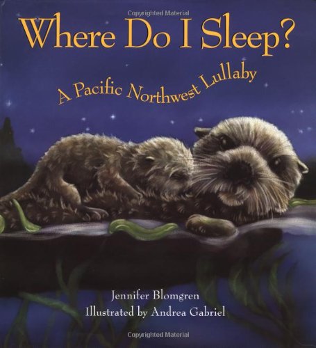 cover image WHERE DO I SLEEP?: A Pacific Northwest Lullaby