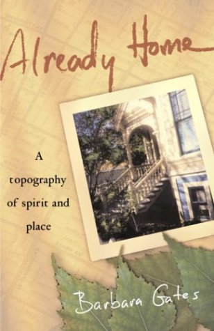 cover image ALREADY HOME: A Topography of Spirit and Place