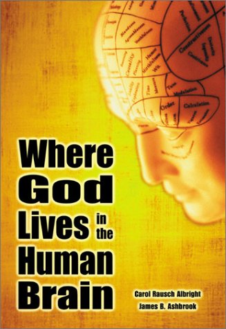 cover image WHERE GOD LIVES IN THE HUMAN BRAIN