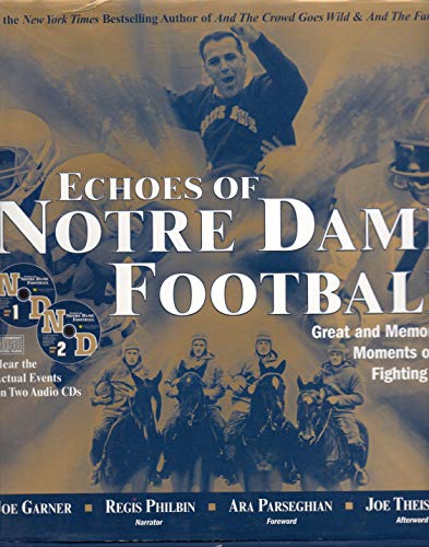 cover image ECHOES OF NOTRE DAME FOOTBALL: Great and Memorable Moments of the Fighting Irish