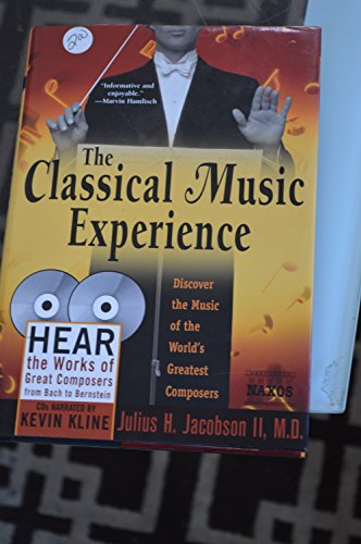 cover image THE CLASSICAL MUSIC EXPERIENCE: Hear and Discover the Sounds and Stories of Forty-two Great Composers