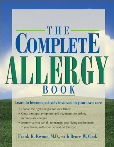 cover image The Complete Allergy Book: Learn to Become Actively Involved in Your Own Care