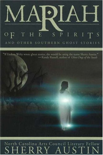 cover image Mariah of the Spirits: And Other Southern Ghost Stories
