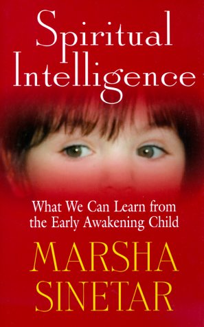 cover image Spiritual Intelligence: What We Can Learn from the Early Awakening Child