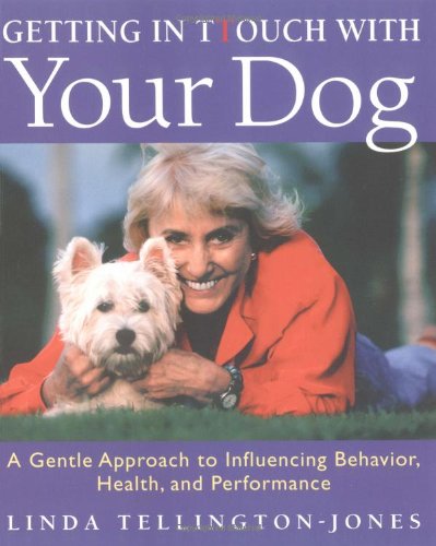 cover image Getting in Touch with Your Dog: An Easy, Gentle Way to Better Health and Behavior