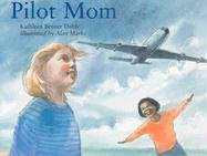 cover image PILOT MOM
