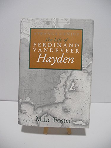 cover image Strange Genius: The Life of Ferdinand VanDeVeer Hayden