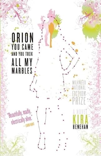cover image Orion, You Came and You Took All My Marbles
