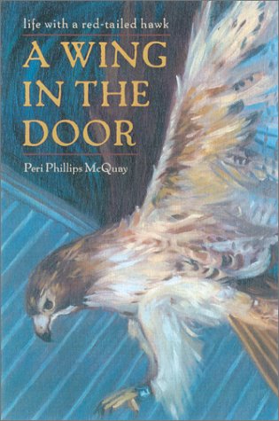 cover image A Wing in the Door: Life with a Red-Tailed Hawk