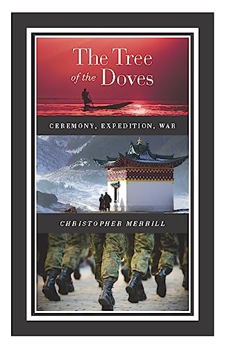 cover image The Tree of the Doves: 
Ceremony, Expedition, War