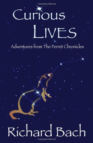 cover image Curious Lives: Adventures from The Ferret Chronicles
