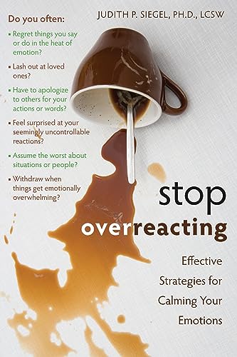 cover image Stop Overreacting: Effective Strategies for Calming Your Emotions