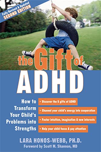 cover image THE GIFT OF ADHD: How to Transform your Child's Problems into Strengths
