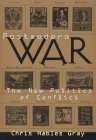 cover image Postmodern War: The New Politics of Conflict