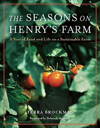 cover image The Seasons on Henry's Farm: A Year of Food and Life on an Organic Farm