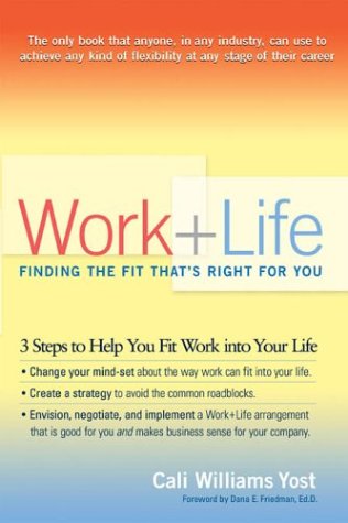 cover image Work + Life: Finding the Fit That's Right for You