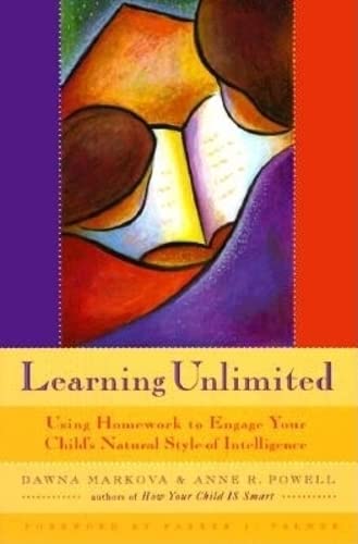 cover image Learning Unlimited: Using Homework to Engage Your Child's Natural Style of Intelligence
