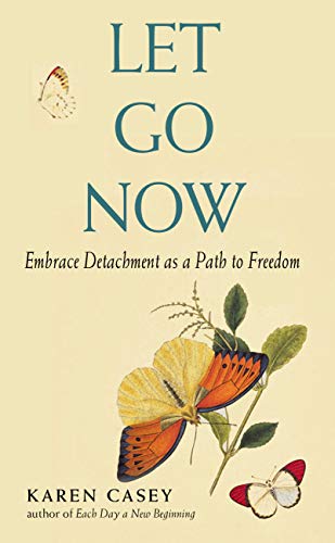 cover image Let Go Now: Embracing Detachment