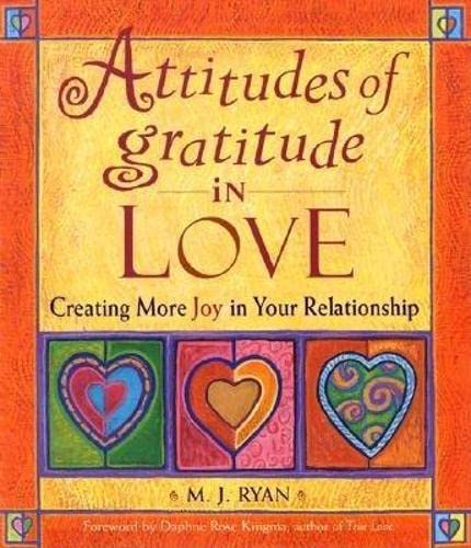 cover image Attitudes of Gratitude in Love: Creating More Joy in Your Relationship