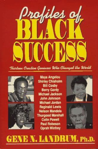 cover image Profiles of Black Success: Thirteen Creative Geniuses Who Changed the World