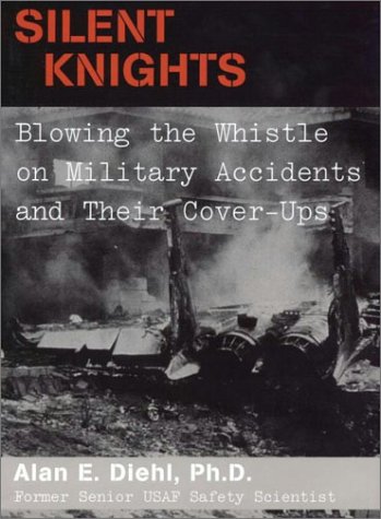 cover image Silent Knights: Blowing the Whistle on Military Accidents and Their Cover Ups