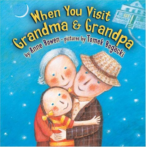 cover image WHEN YOU VISIT GRANDMA & GRANDPA