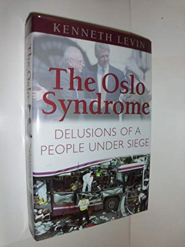 cover image The Oslo Syndrome: Delusions of a People Under Siege