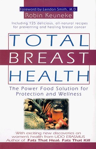 cover image Total Breast Health: Power Food Solution for Protection and Wellness